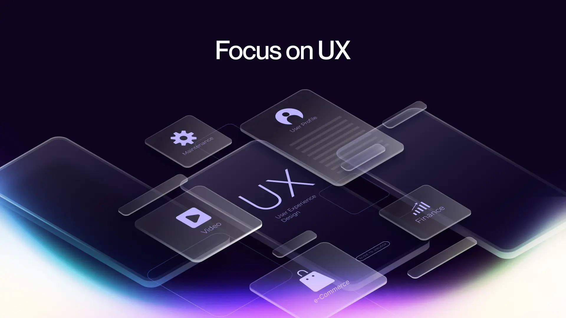 1. Focus on UX