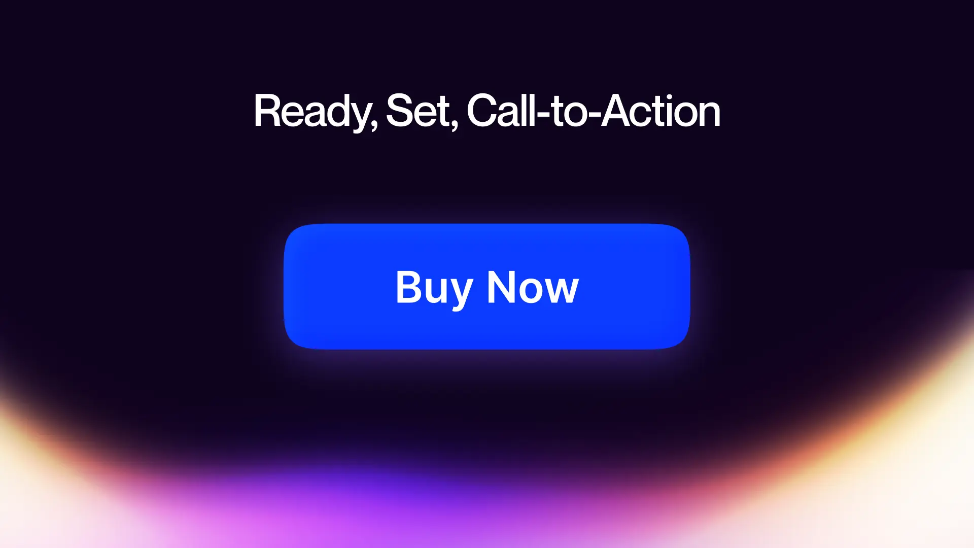 3. Ready, Set, Call-to-Action (CTA)