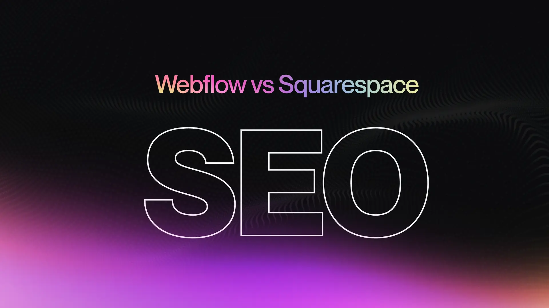 Webflow vs Squarespace - SEO