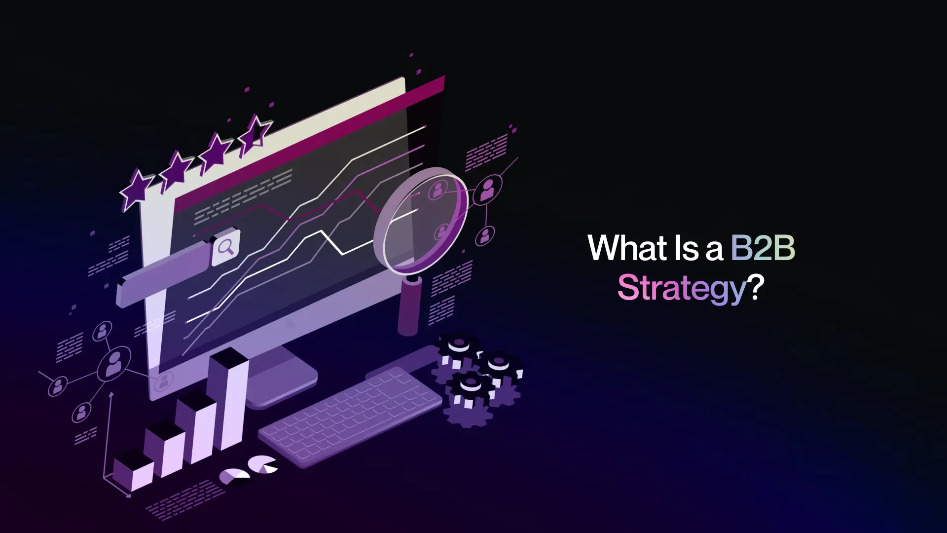 What Is a B2B Strategy?