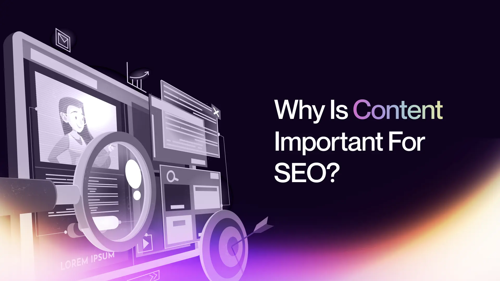 Why Is Content Important For SEO?