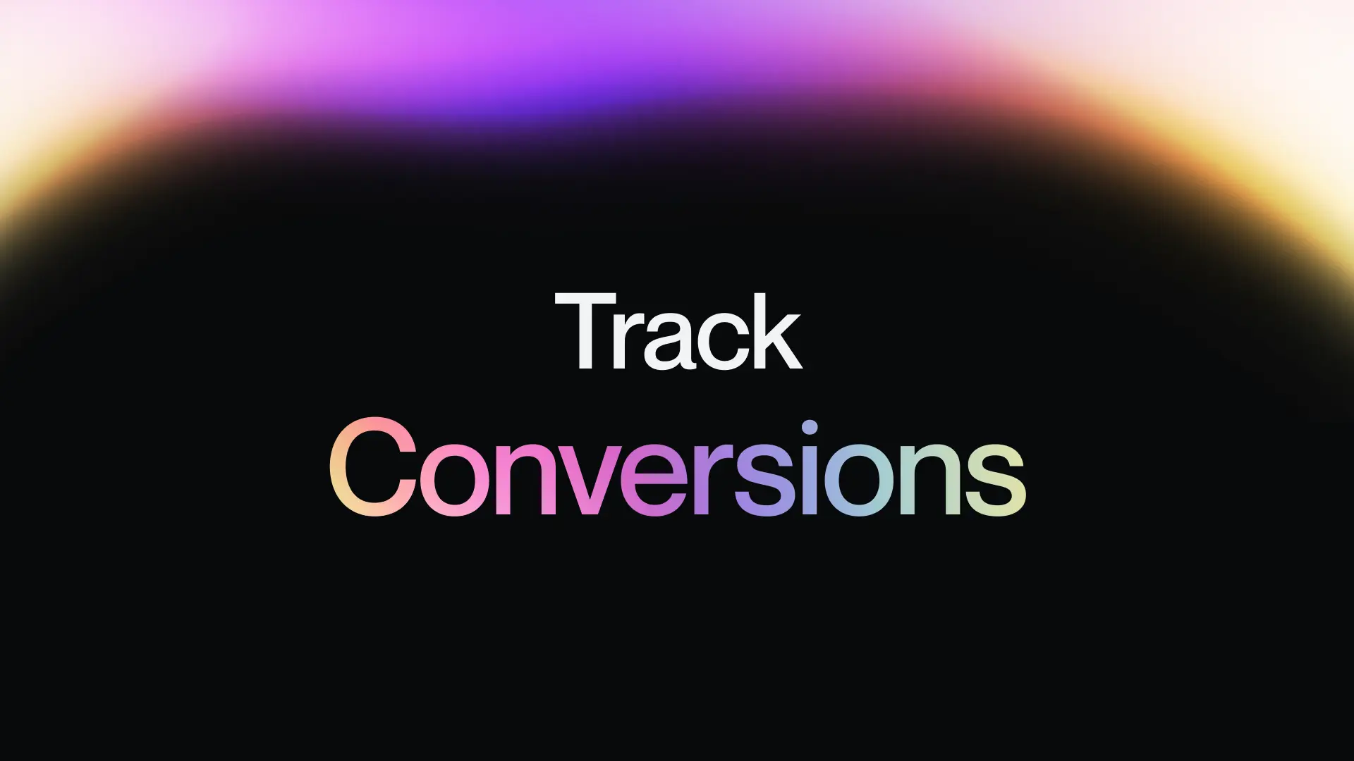 Track Conversions