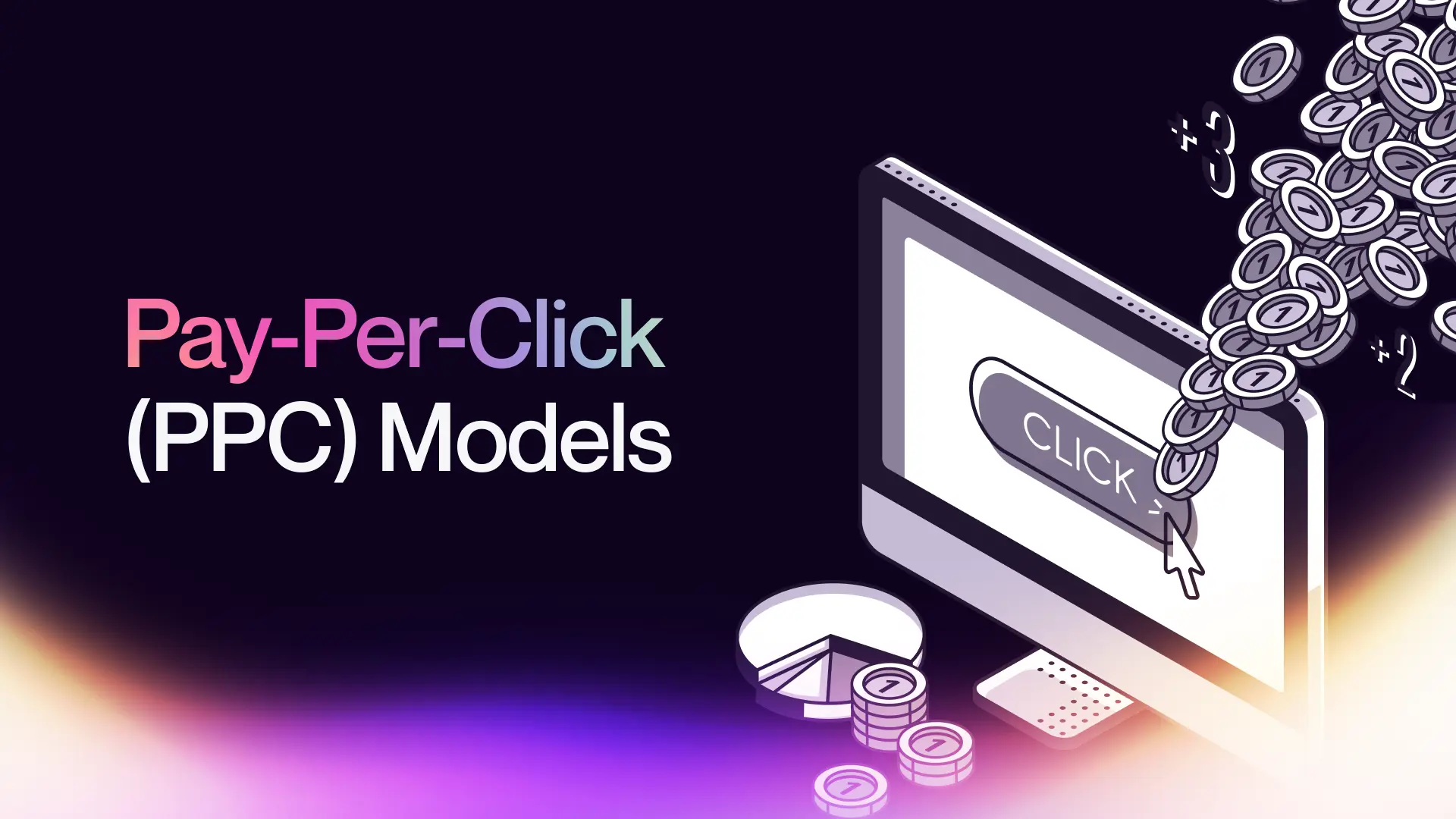 Pay-Per-Click (PPC) Models