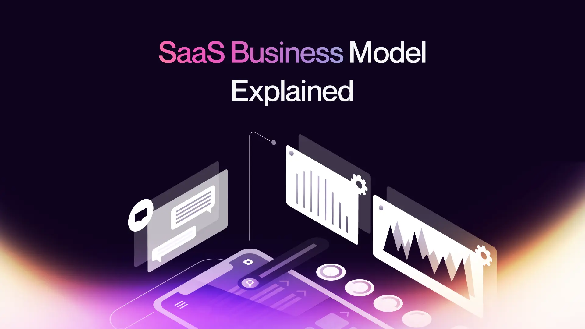 SaaS Business Model Explained