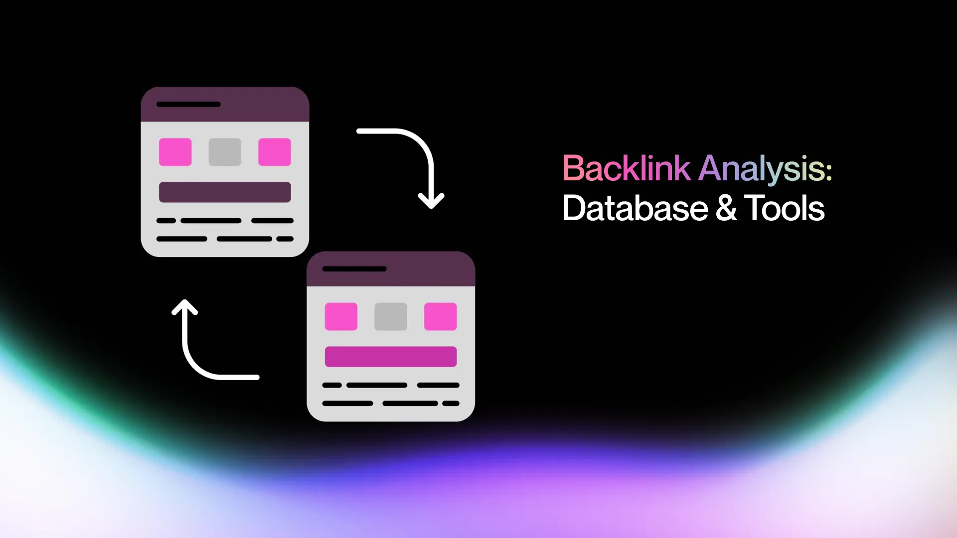 Backlink Analysis: Database & Tools