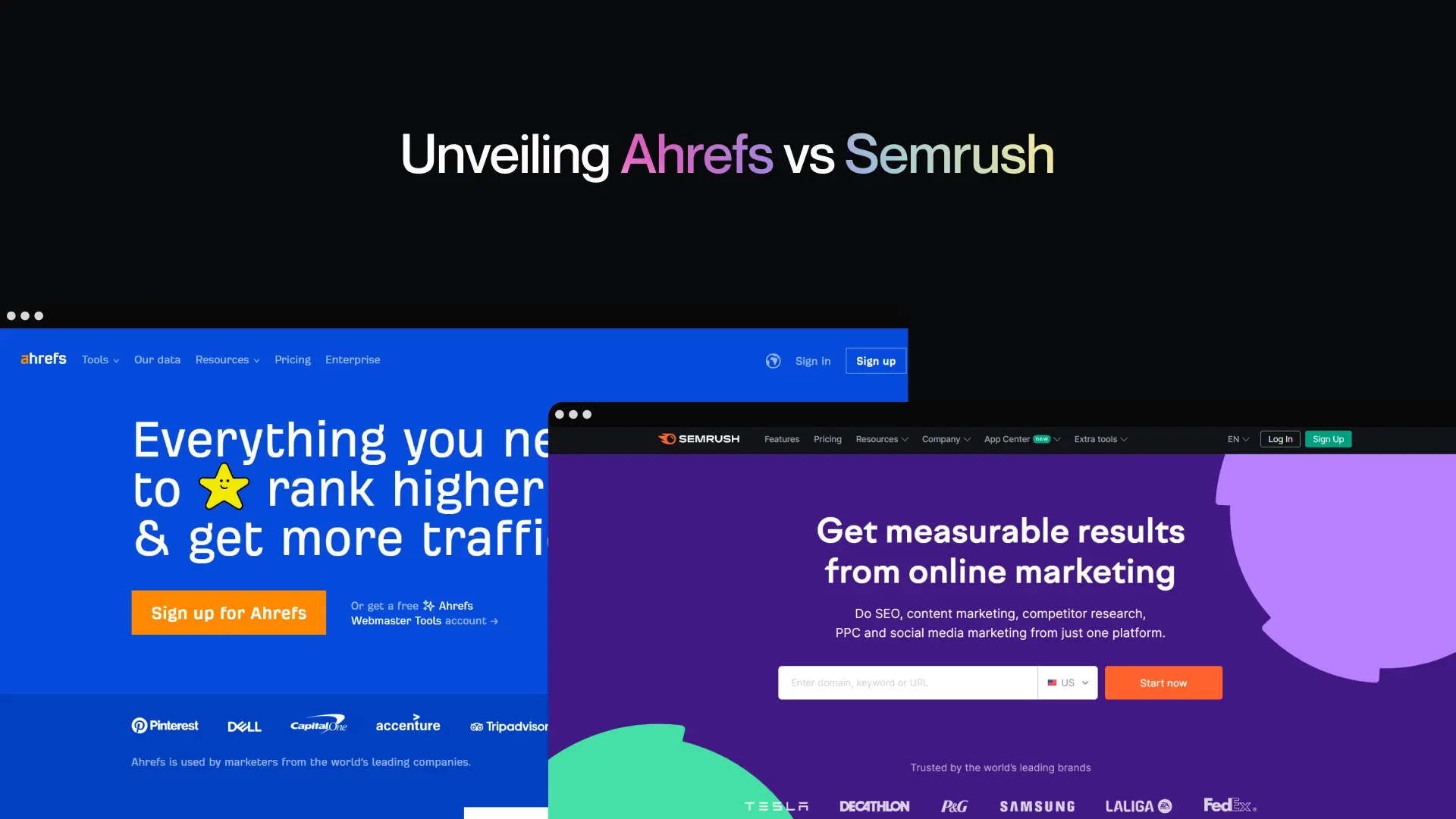 Unveiling Ahrefs vs Semrush