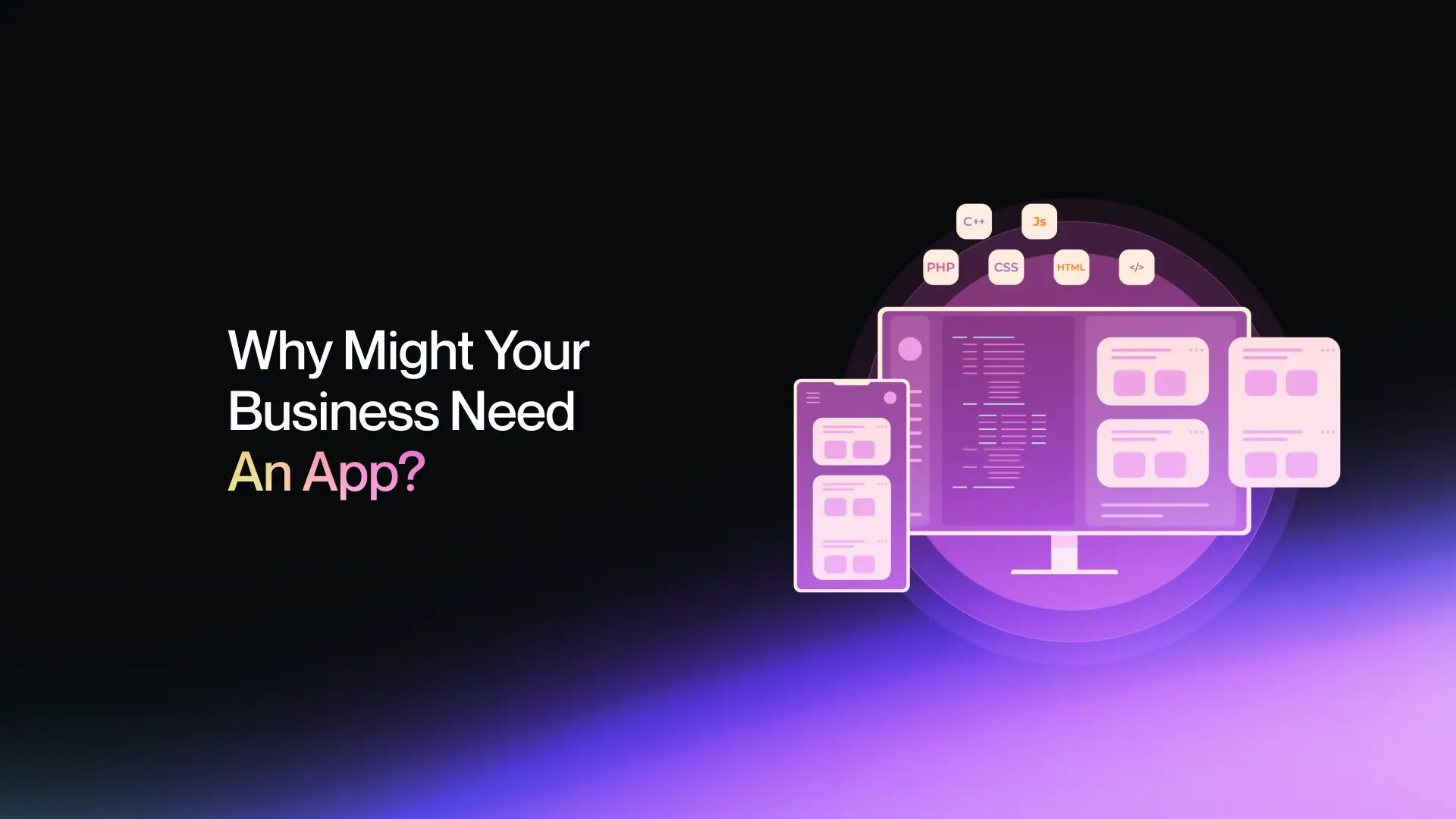 Why might your Business might need an App?