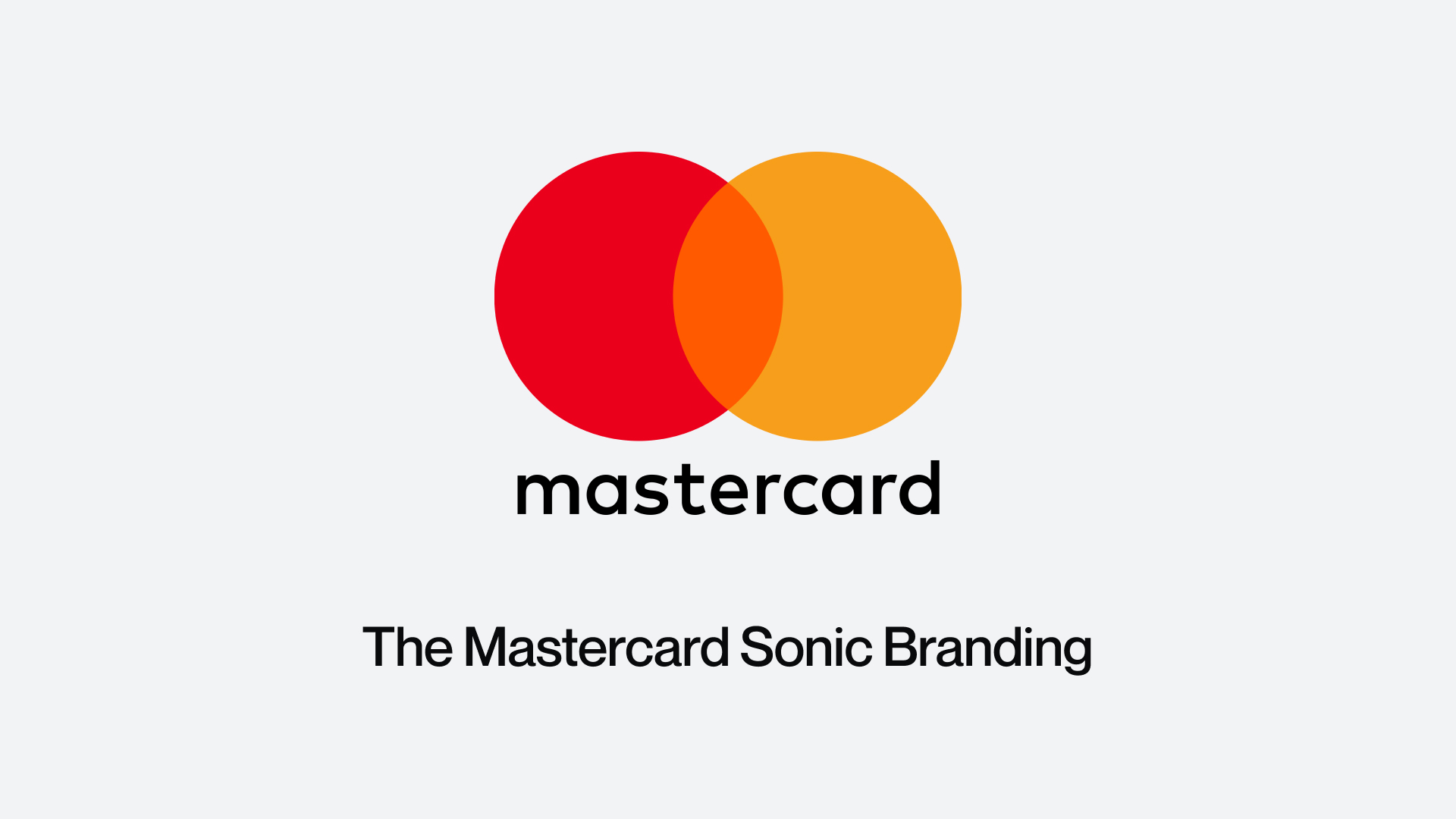 The Mastercard Sonic Branding Story