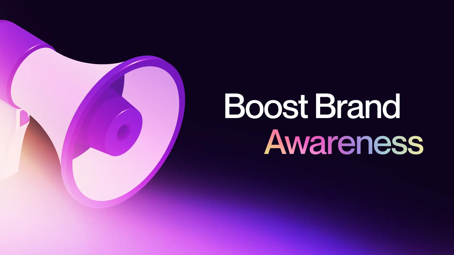 3. Boost Brand Awareness