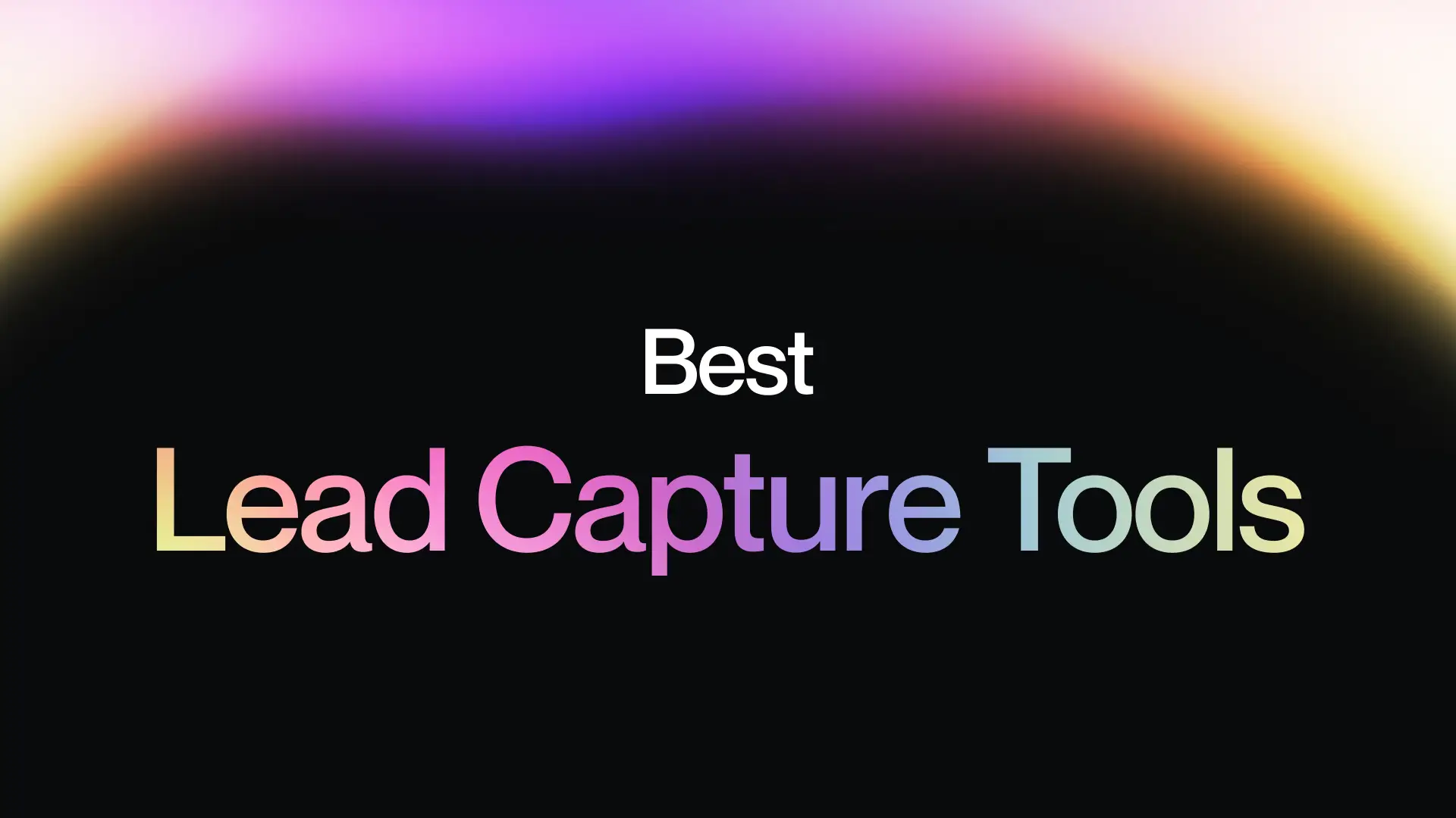 3. Best Lead Capture Tool