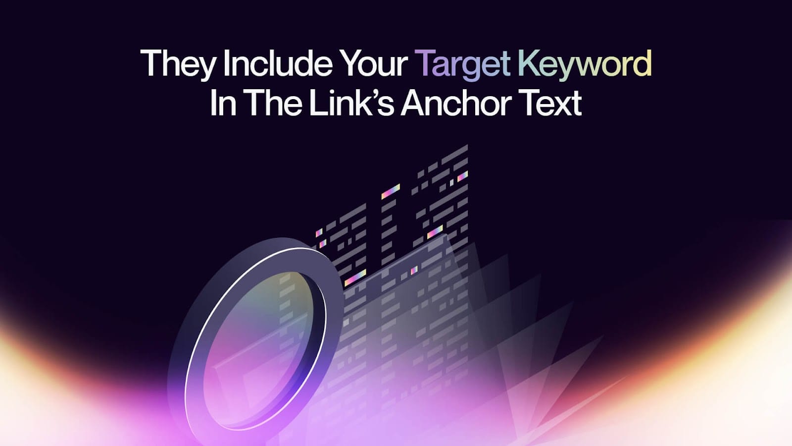 Characteristic #2: They Include Your Target Keyword In The Link’s Anchor Text