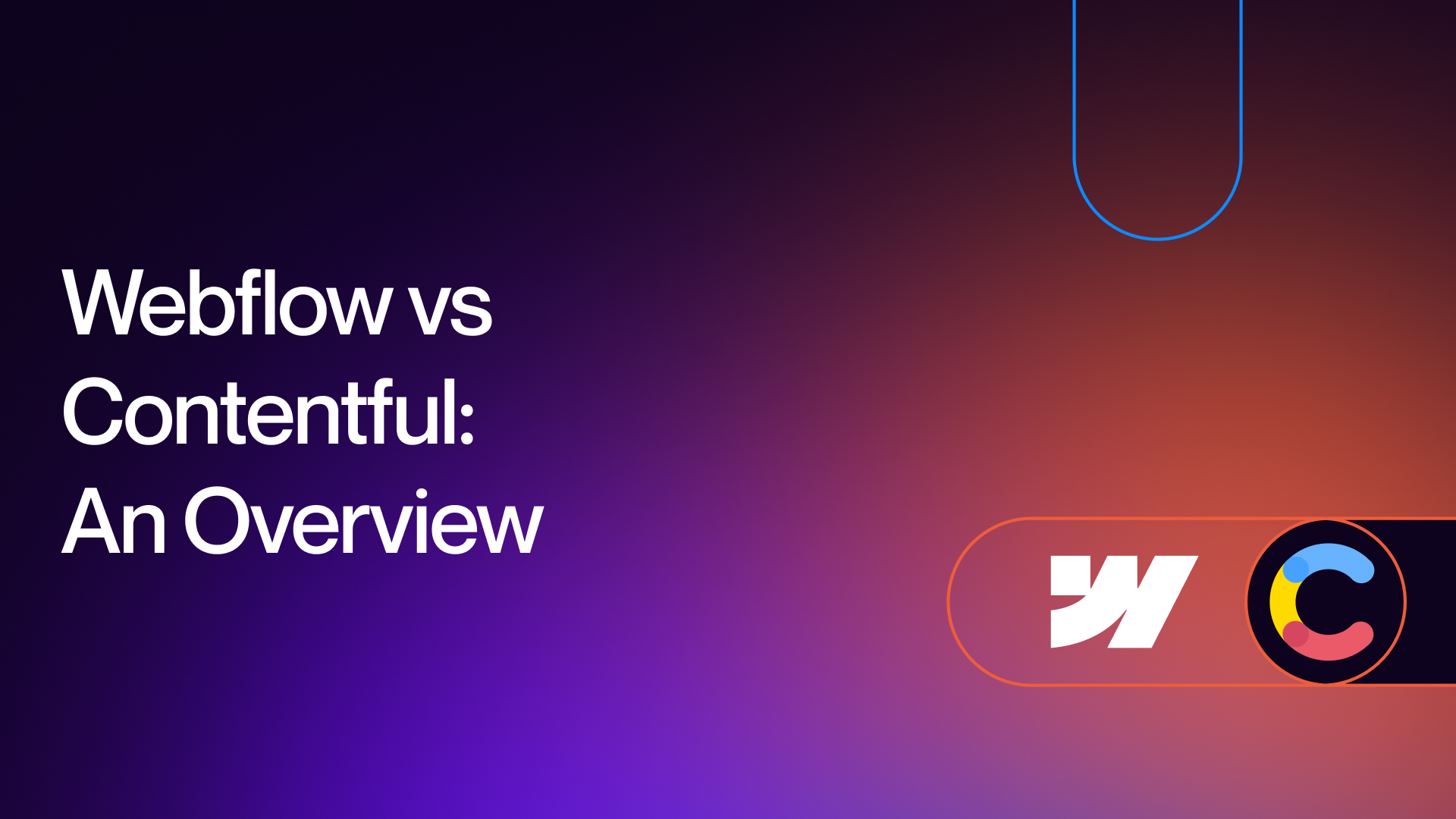 Webflow vs Contentful: An Overview
